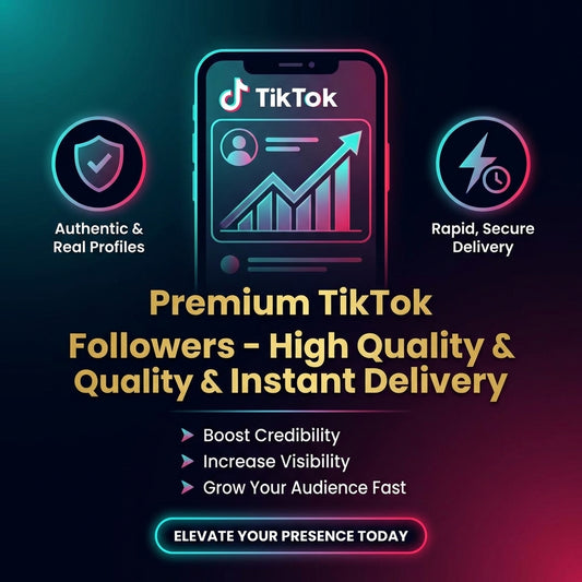 TikTok Followers – High Quality & Instant Delivery